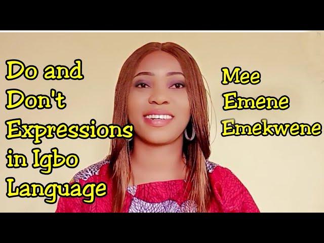 How to say Do and Don't in Igbo Language | Igbo Expressions