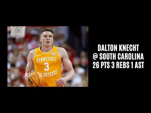 Dalton Knecht @ South Carolina (26 PTS 3 REBS 1 AST 1 BLK) 3/6/24