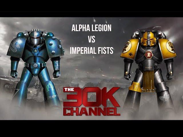 HORUS HERESY BATTLE REPORT: Alpha Legion VS Imperial Fists