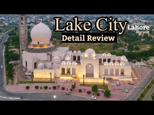 Lake City Lahore | Details Review 2023