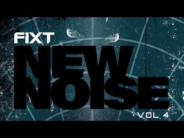 FiXT: New Noise Vol. 04 (Sync Sampler)