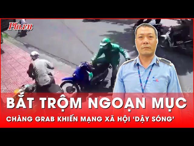 Quay xe bắt trộm ngoạn mục, thanh niên chạy Grab làm ‘dậy sóng’ mạng xã hội | Tin nhanh