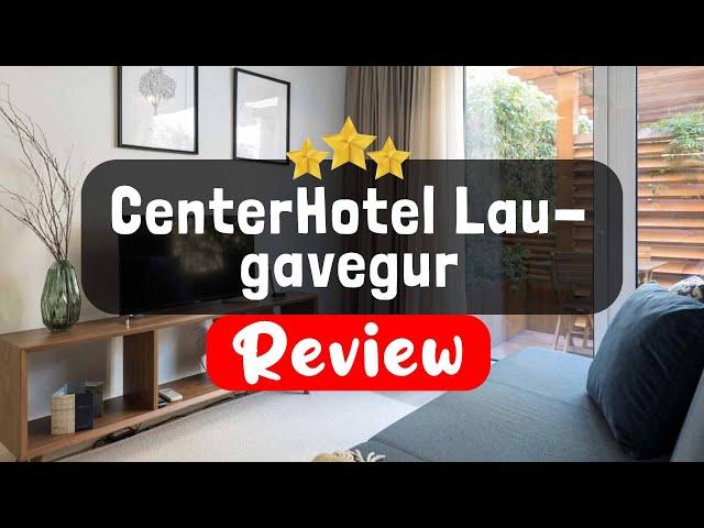 CenterHotel Laugavegur, Reykjavik Review - Is This Hotel Worth It?