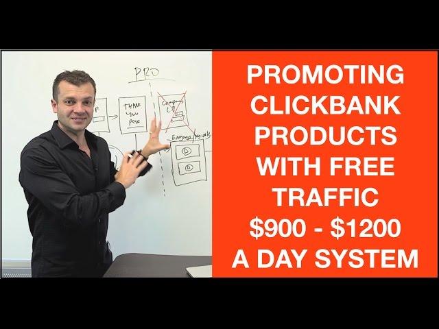 How to promote ClickBank products without a website $900-$1200 a day system with free traffic