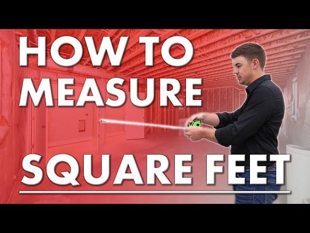 How to Measure Square Feet