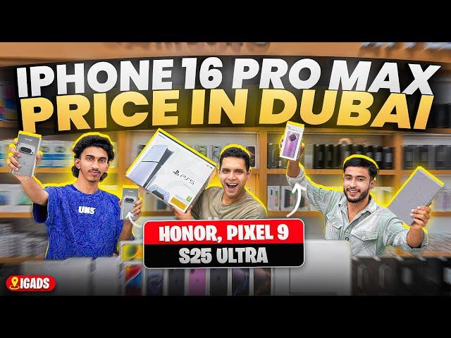 IPhone 16 PRO MAX Price in DUBAI | Google PIXEL 9 Price in DUBAI | Samsung S25 Ultra Price