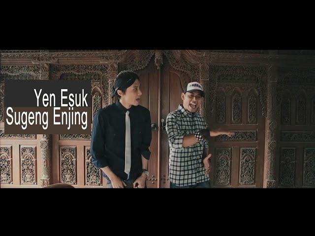 YEN ESUK SUGENG ENJING - Yuga feat Wahyu | Hip Hop Jowo | WJP Crew