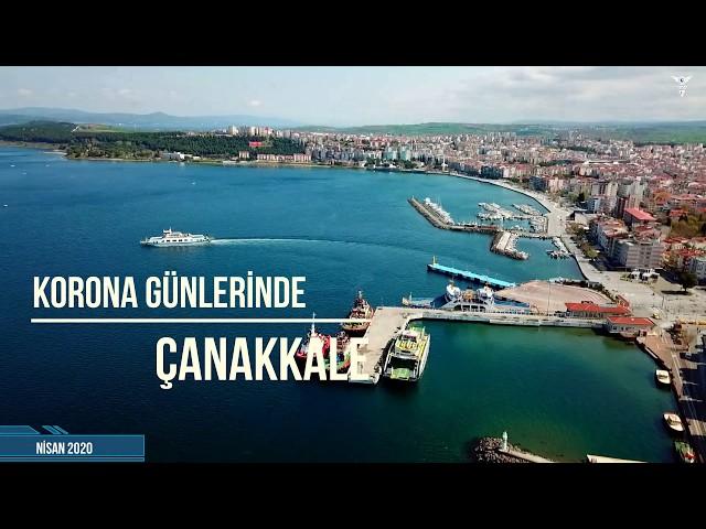 KORONA GÜNLERİNDE ÇANAKKALE KORDON DRONE GÖRÜNTÜLERİ