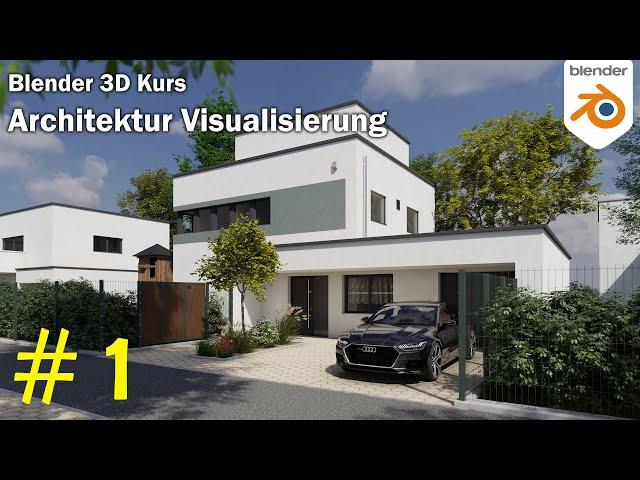 3D Architektur-Kurs Folge 1  Blender 3 Tutorial deutsch