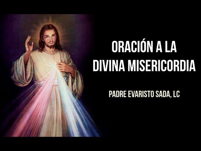 Oración a la Divina Misericordia