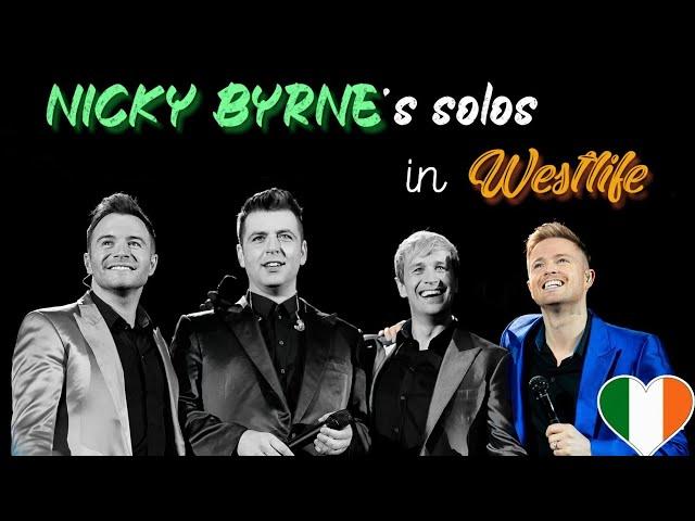 Nicky Byrne's solos in Westlife (Compilation)