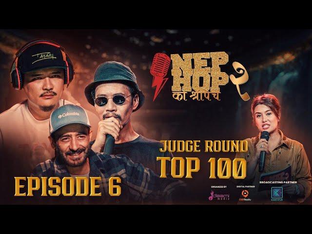 NepHop Ko Shreepech S2 | Episode 6 | JUDGE ROUND | Girish | Manas | DonG | Viber | Vyoma | Yabi