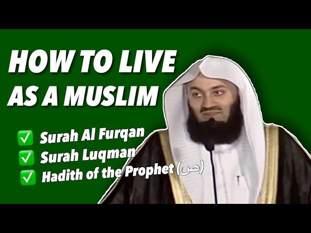 AMAZING | HOW TO LIVE AS A MUSLIM | A TRUE BELIEVER | MUFTI MENK | MOTIVATION | SELF IMPROVEMENT