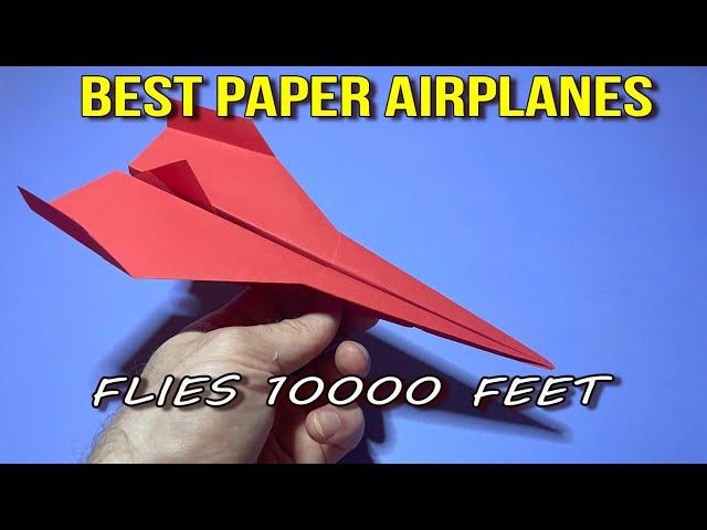 How to make a Paper Airplane that FLIES 10000 FEET