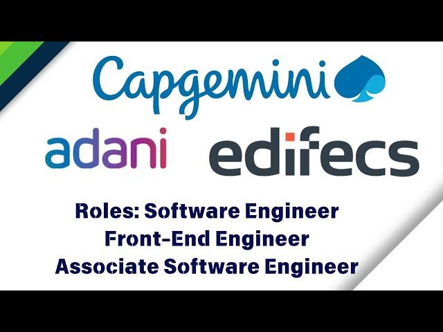 Capgemini | Adani | Edifecs Hiring Software Engineer | Front-End | Associate Software Engineer |