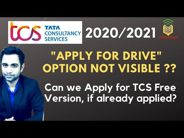 TCS NQT 2020/2021: Apply for Drive option not Visible | Can We Apply for Free Version of TCS