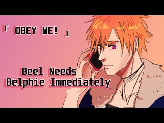 [OBEY ME!] Beel Needs Belphie Immediately