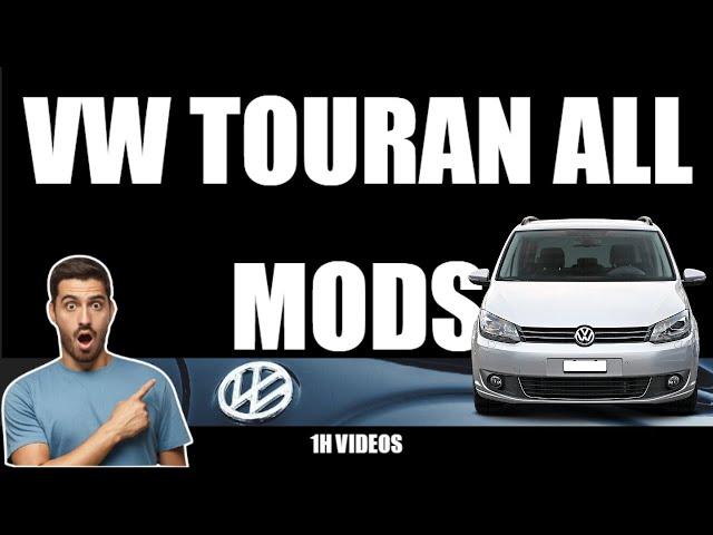 VW Touran ALL Modifications 1h videos