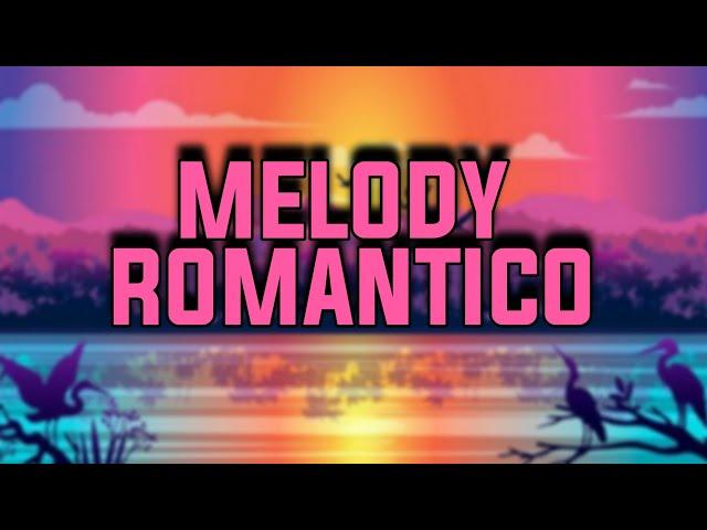 Melody Romântico 2022 - 05/22