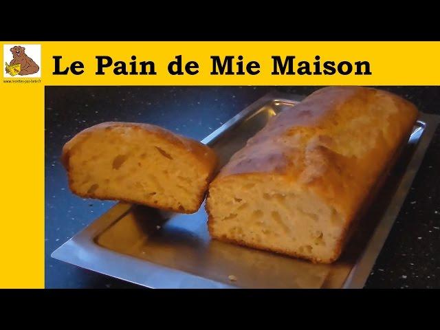 Le pain de mie maison (recette facile sans pétrir) HD