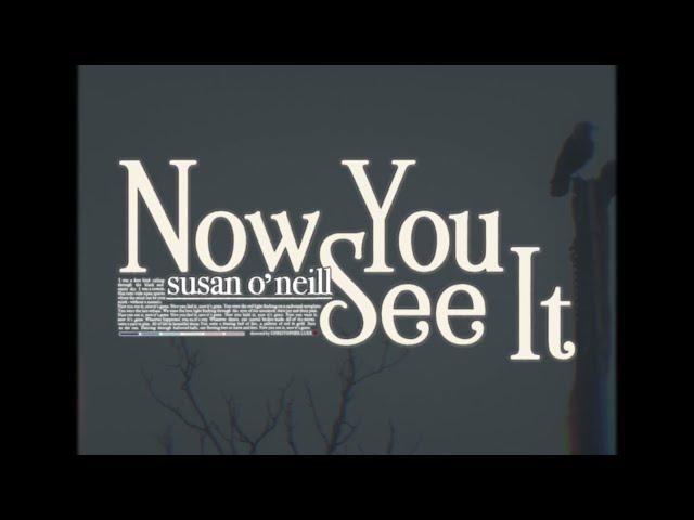 Now You See It - Official Video