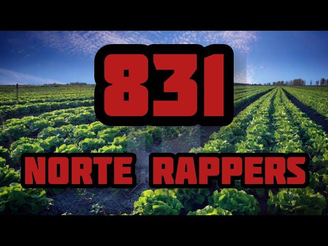 Top 35 Current Norteño Rappers from the 831 (2021)