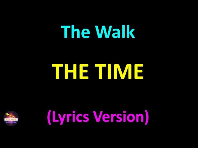 The Time - The Walk (Lyrics version)