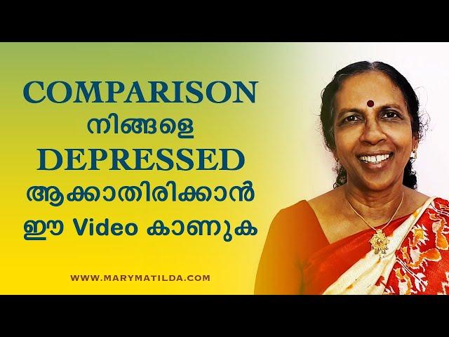 Are You Comparing Yourself to Others? Watch This | Self Help Malayalam | Dr. Mary Matilda