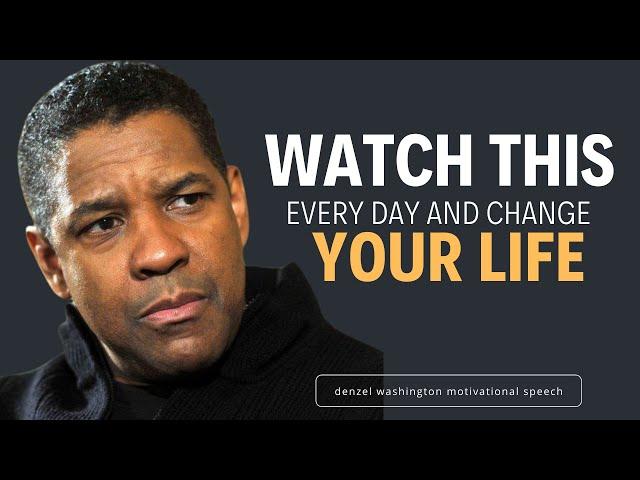 WATCH THIS EVERY DAY AND CHANGE YOUR LIFE! | Denzel Washington Motivational Speech