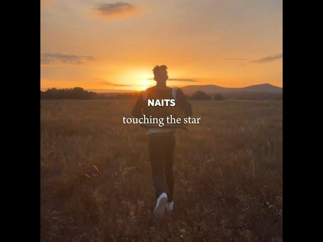 Naits - touching the star (lyric video)