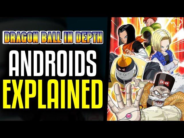 History of the Androids Explained in Dragon Ball