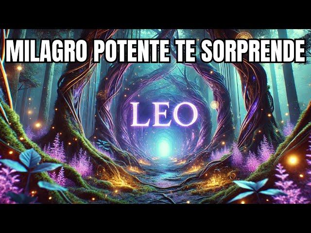 Leo MILAGRO POTENTE! LO QUE PEDISTE TE SORPRENDERÁ, ALGUIEN LLORÓ POR TI, INMENSOS LOGROS