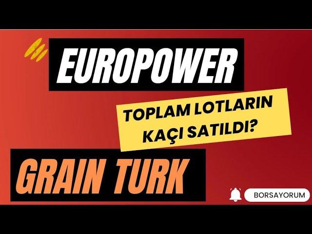 EUROPOWER 7.GÜN | GRAİNT TÜRK 4. GÜN - TOPLAM LOTLARIN KAÇI SATILDI İNCELİYORUZ. TAMAM MI DEVAM MI??