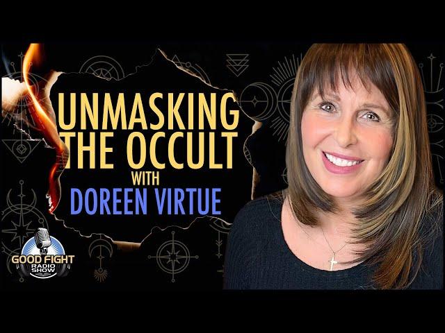 Unmasking the Occult with Doreen Virtue