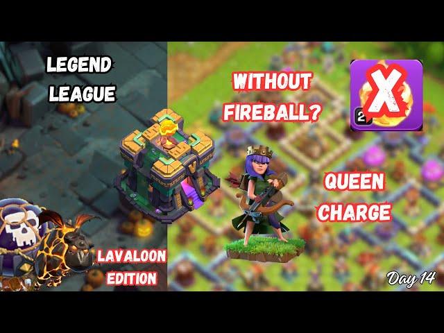 (Lavaloon) Legend League TH14 vs (TH15&TH16) (Day 14)