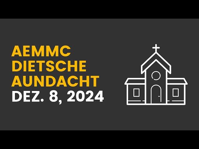 AEMMC Dietsche Aundacht - Hinjagrunt von daut Filippa Breef (Filippa 1:13) - Dezamba 8, 2024