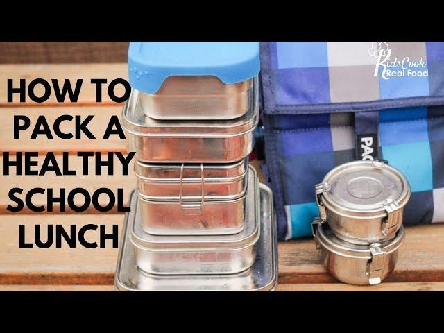 How to Pack a Healthy School Lunch with Kids Cook Real Food HPC: E04