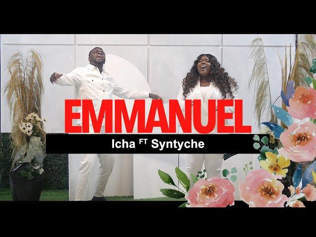 Icha kavons - EMMANUEL ft Syntyche Kasweka (Official music video)