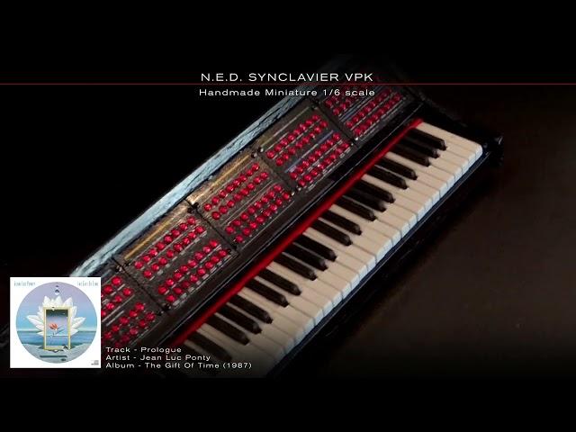 NED SYNCLAVIER VPK - Handmade Miniature 1/6 scale.