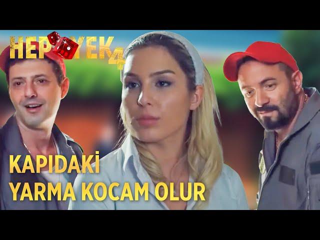 Kapıdaki Yarma Kocam Olur | Hep Yek 4