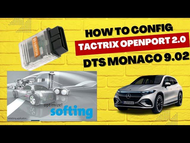 How to configure J2534 Tactrix Openport 2.0 with DTS Monaco 9.02