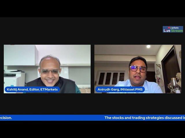 PMS Talk: Kshitij Anand (Editor, ET Markets) & Anirudh Garg (Fund Manager, INVasset LLP)