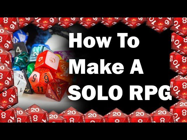 How To Make A Solo RPG