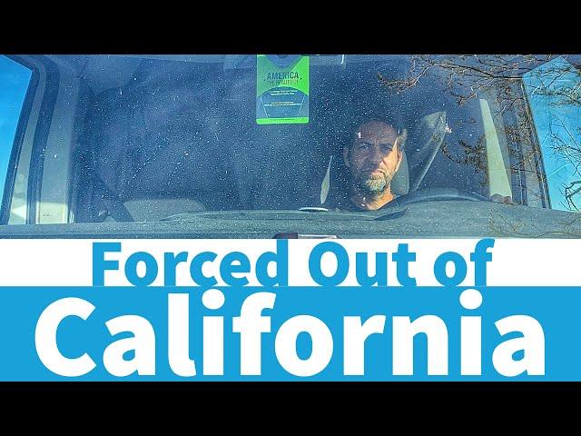 Forced Out of California #vanlife #vlog