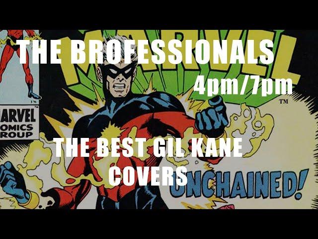 THE BROFESSIONALS:  The Best Gil Kane Covers!