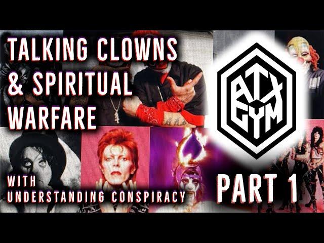 Music Industry Clowns And Spiritual Warfare - Part 1 - ATX GymBats Podcast