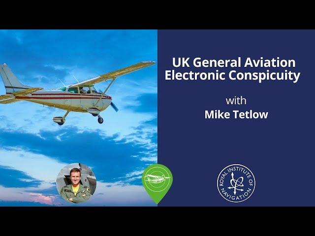 UK GA Electronic Conspicuity with Mike Tetlow