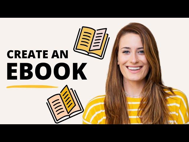 How to Create an Ebook for Free (Step by Step!)