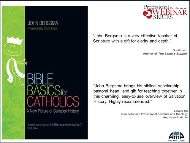 Bible Basics: Getting Through the Bible in One Hour with Dr. John Bergsma