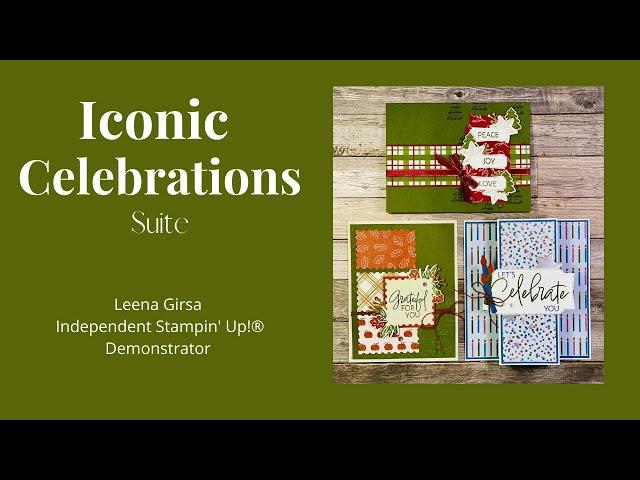 Three Ideas for the Iconic Celebrations Suite by Stampin’ Up!®